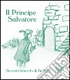 Il principe Salvatore libro