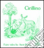 Cirillino. Ediz. inglese libro