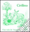 Cirillino. Ediz. inglese libro