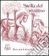 Stella del mattino libro