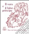 Il vero e il falso principe libro