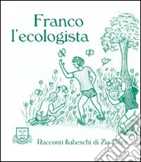 Franco l'ecologista