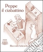 Peppe il ciabattino libro