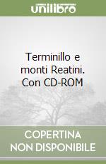 Terminillo e monti Reatini. Con CD-ROM libro