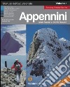 Appennini, Gran Sasso e monti Reatini. Vol. 1 libro