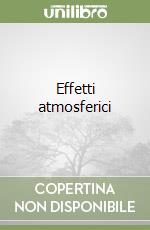 Effetti atmosferici libro