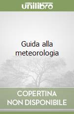 Guida alla meteorologia