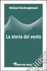 La storia del vento libro