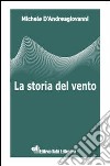 La storia del vento libro