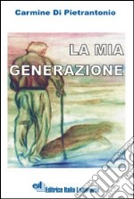 La mia generazione libro