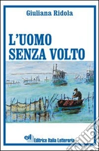 L'uomo senza volto libro