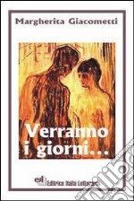 Verranno i giorni libro