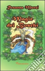 Magie dei boschi libro