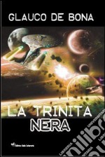 La trinità nera libro