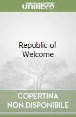 Republic of Welcome libro