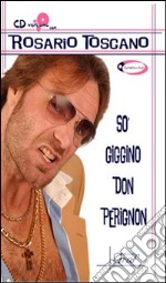 So' Giggino Don Perignon. Con DVD libro