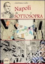 Napoli da sotto a sopra libro