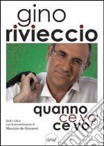 Quanno ce vo' ce vo'. Con DVD libro