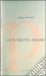 D'un tratto amore libro