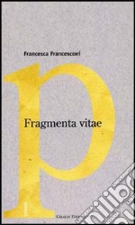 Fragmenta vitae libro