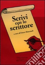 Scrivi con lo scrittore libro