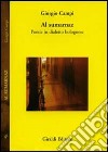 Al Sumarnaz. Poesia in dialetto bolognese libro