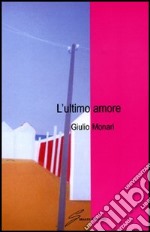 L'ultimo amore libro