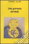 Una giornata normale libro