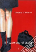 Il fazzoletto di stoffa