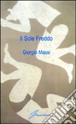 Il sole freddo libro