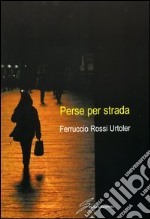 Perse per strada