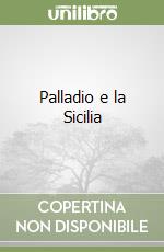 Palladio e la Sicilia