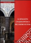 La rinascita cinquecentesca del Duomo di Enna libro
