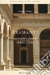 Bramante architetto e pittore (1444-1514) libro di Patetta Luciano