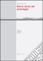 Breve storia del paesaggio libro