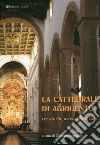 La cattedrale di Agrigento tra storia, arte, architettura libro