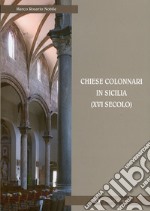 Chiese colonnari in Sicilia (XVI secolo) libro