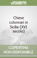 Chiese colonnari in Sicilia (XVI secolo) libro