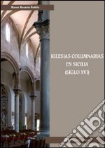 Iglesias columnarias en Sicilia (siglo XVI) libro