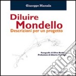 Diluire Mondello. Descrizione per un progetto libro