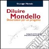 Diluire Mondello. Descrizione per un progetto libro