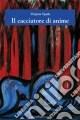 Il Cacciatore di anime