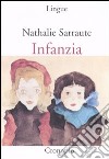 Infanzia libro di Sarraute Nathalie