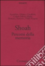 Shoah. Percorsi della memoria