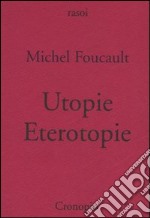 Utopie. Eterotopie libro