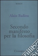 Secondo manifesto per la filosofia libro