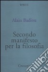 Secondo manifesto per la filosofia libro