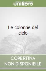 Le colonne del cielo libro