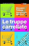 Le truppe carrellate. All'inferno, ma col carrello libro