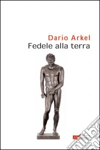 Fedele alla terra libro